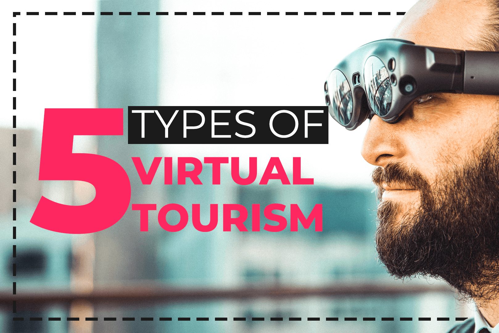 virtual tourism types